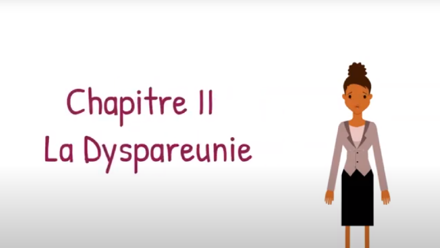 [Vidéo] La Dyspareunie - des douleurs lors de la pénétration.